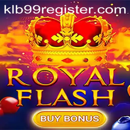 Dive into the Thrilling World of RoyalFlashBuyBonus with KLB99